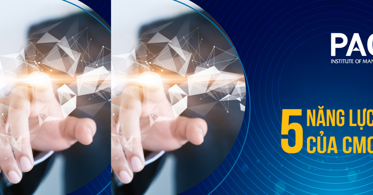 [INFOGRAPHIC] 5 NĂNG LỰC THIẾT YẾU CỦA CMO HIỆN ĐẠI