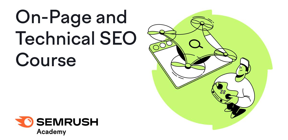 Khóa học On-Page and Technical SEO của SEMrush